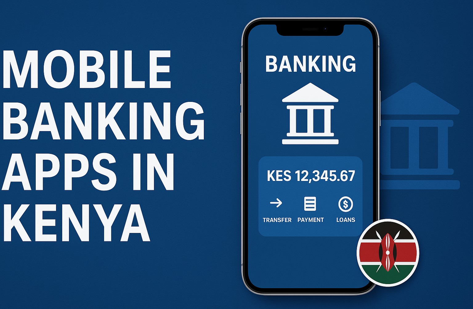 Recommended Mobile Banking Apps in Kenya (2025)
